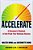 Accelerate: A Champion's Playbook To Fast-Track Your Business Success-.. - Imagem 1