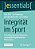 Integrität Im Sport: Forschungsstand Zur Prävention Von Integritätsgefährdenden Phänomenen-.. - Imagem 1
