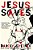 Jesus Saves-.. - Imagem 1