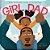 Girl Dad-.. - Imagem 1