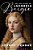 The Lost Diary Of Lucrezia Borgia: Deathbed Confessions Of The Pope's Daughter-.. - Imagem 1