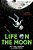 Life On The Moon-.. - Imagem 1