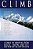 Climb: Stories Of Survival From Rock, Snow And Ice-.. - Imagem 1
