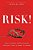 Risk!: True Stories People Never Thought They'd Dare To Share-.. - Imagem 1