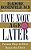 Live Now Age Later: Proven Ways To Slow Down The Clock-.. - Imagem 1