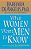What Women Want Men To Know: The Ultimate Book About Love, Sex, And Relationships For You And The Man You Love-.. - Imagem 1