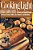Cooking Light Breads, Grains And Pastas: 80 Hearty And Flavorful Recipes For Breads, Biscuits, Waffles, Rice, Macaroni - And Mutch More-.. - Imagem 1