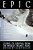 Epic: Stories Of Survival From The World's Highest Peaks-.. - Imagem 1