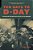 Ten Days To D-Day: Citizens And Soldiers On The Eve Of The Invasion-.. - Imagem 1