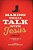 Making Small Talk With Jesus: A Country Ballad-.. - Imagem 1