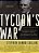 Tycoon's War: How Cornelius Vanderbilt Invaded A Country To Overthrow America's Most Famous Military Adventurer-.. - Imagem 1