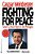 Fighting For Peace: 7 Critical Years In The Pentagon-.. - Imagem 1