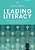 Leading Literacy: What Every School And Trust Leader Needs To Know-.. - Imagem 1