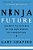 Ninja Future-.. - Imagem 1