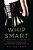 Whip Smart: The True Story Of A Secret Life-.. - Imagem 1