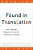 Found In Translation: How Language Shapes Our Lives And Transforms The World-.. - Imagem 1