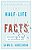 The Half-Life Of Facts: Why Everything We Know Has An Expiration Date-.. - Imagem 1