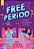 Free Period (Scholastic Gold)-.. - Imagem 1