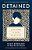 Detained: A Boy's Journal Of Survival And Resilience-.. - Imagem 1
