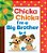 Chicka Chicka I'm A Big Brother-.. - Imagem 1