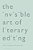 The Invisible Art Of Literary Editing-.. - Imagem 1