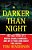 Darker Than Night-.. - Imagem 1