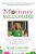 Mommy Millionaire: How I Turned My Kitchen Table Idea Into A Million Dollars And How You Can, Too!-.. - Imagem 1