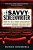 The Savvy Screenwriter: How To Sell Your Screenplay (And Yourself) Without Selling Out!-.. - Imagem 1