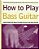 How To Play Bass Guitar-.. - Imagem 1
