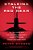 Stalking The Red Bear: The True Story Of A U. S. Cold War Submarine's Covert Operations Against The Soviet Union-.. - Imagem 1