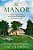 Manor: Three Centuries At A Slave Plantation On Long Island-.. - Imagem 1