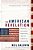 The American Revelation: Ten Ideals That Shaped Our Country From The Puritans To The Cold War-.. - Imagem 1