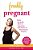 Frankly Pregnant: A Candid, Week-By-week Guide To The Unexpected Joys, Raging Hormones, And Common Experiences Of Pregnancy-.. - Imagem 1