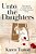 Unto The Daughters: The Legacy Of An Honor Killing In A Sicilian-American Family-.. - Imagem 1