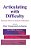 Articulating With Difficulty: Research Voices In Inclusive Education-.. - Imagem 1