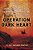 Operation Dark Heart: Spycraft And Special Ops On The Frontlines Of Afghanistan -- And The Path To Victory-.. - Imagem 1