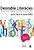 Desirable Literacies: Approaches To Language And Literacy In The Early Years-.. - Imagem 1