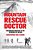 Mountain Rescue Doctor: Wilderness Medicine In The Extremes Of Nature-.. - Imagem 1