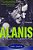 Alanis Morissette: A Biography-.. - Imagem 1