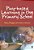 Play-Based Learning In The Primary School-.. - Imagem 1