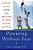 Parenting Without Fear: Letting Go Of Worry And Focusing On What Really Matters-.. - Imagem 1