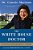 The White House Doctor: My Patients Were Presidents: A Memoir-.. - Imagem 1
