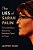The Lies Of Sarah Palin: The Untold Story Behind Her Relentless Quest For Power-.. - Imagem 1