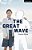 The Great Wave-.. - Imagem 1