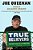 True Believers: The Tragic Inner Life Of Sports Fans-.. - Imagem 1