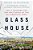 Glass House-.. - Imagem 1