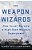 Weapon Wizards-.. - Imagem 1