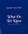 What Do We Know: Poems And Prose Poems-.. - Imagem 1