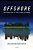 Offshore: The Dark Side Of The Global Economy-.. - Imagem 1