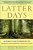 Latter Days: An Insider's Guide To Mormonism, The Church Of Jesus Christ Of Latter-Day Saints-.. - Imagem 1